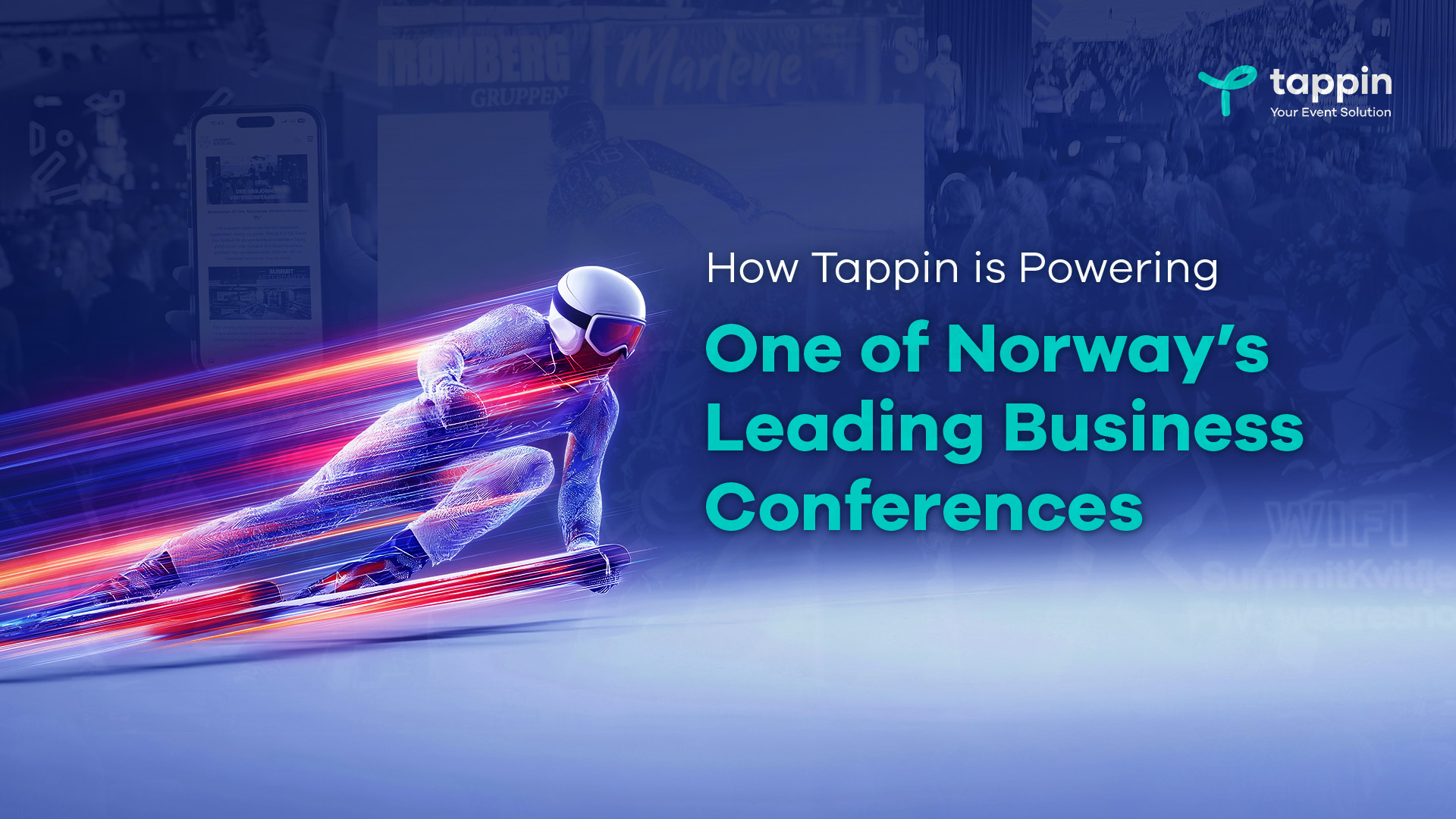 How Tappin Is Powering One of Norway’s Leading Business Conferences